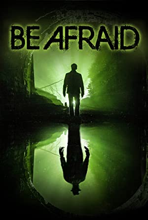 Be Afraid (2017) starring Brian Krause on DVD